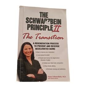 The Schwarzbein Principle II The Transition Diana Schwarzbein Metabolism Healing